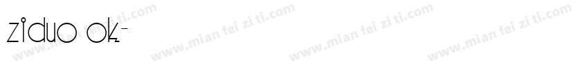 ziduo ok字体转换